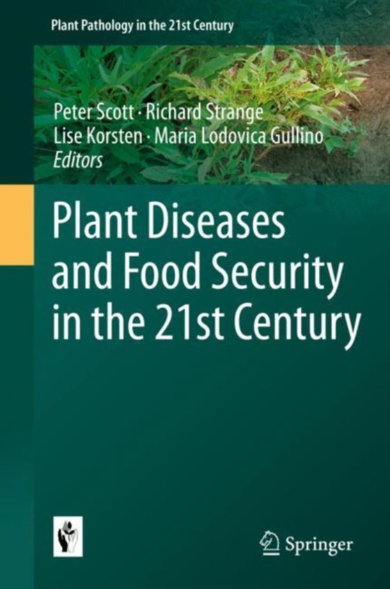 Plant Diseases and Food Security in the 21st Century (e-bog) af -