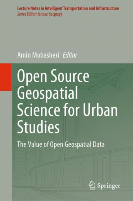 Open Source Geospatial Science for Urban Studies (e-bog) af -