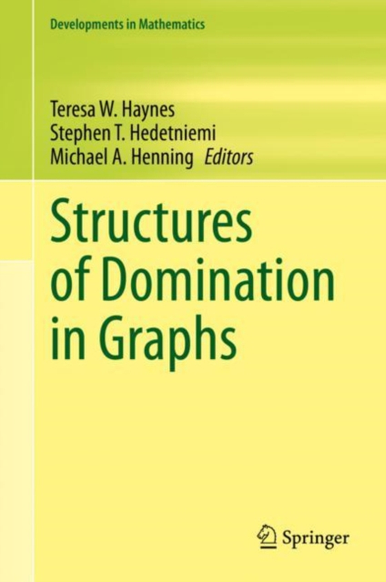 Structures of Domination in Graphs 