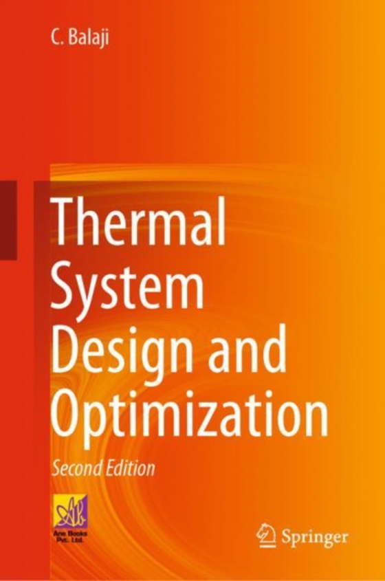 Thermal System Design and Optimization (e-bog) af Balaji, C.