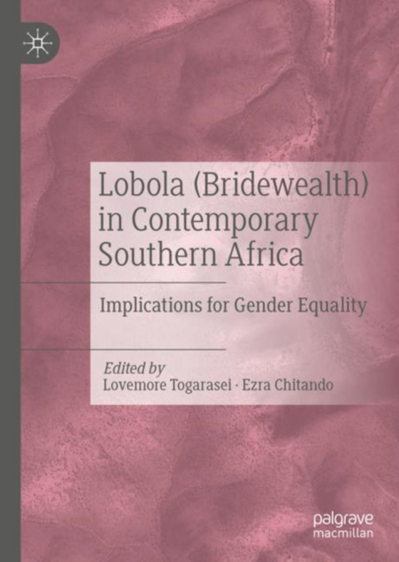 Lobola (Bridewealth) in Contemporary Southern Africa (e-bog) af -