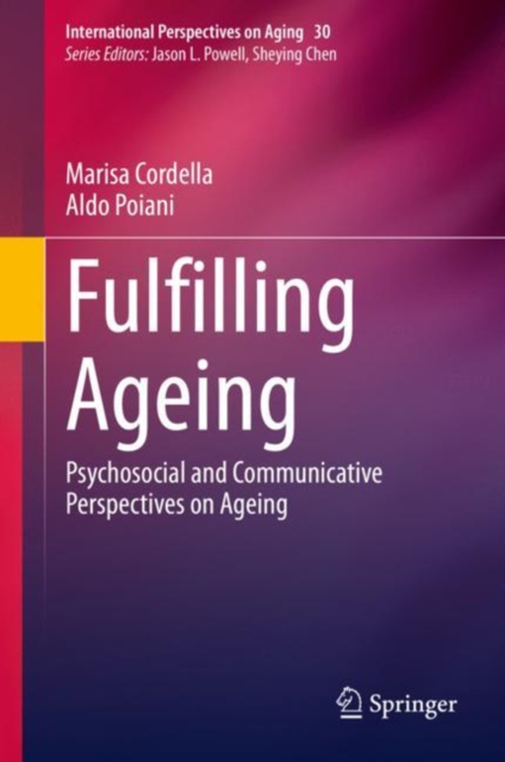 Fulfilling Ageing (e-bog) af Poiani, Aldo