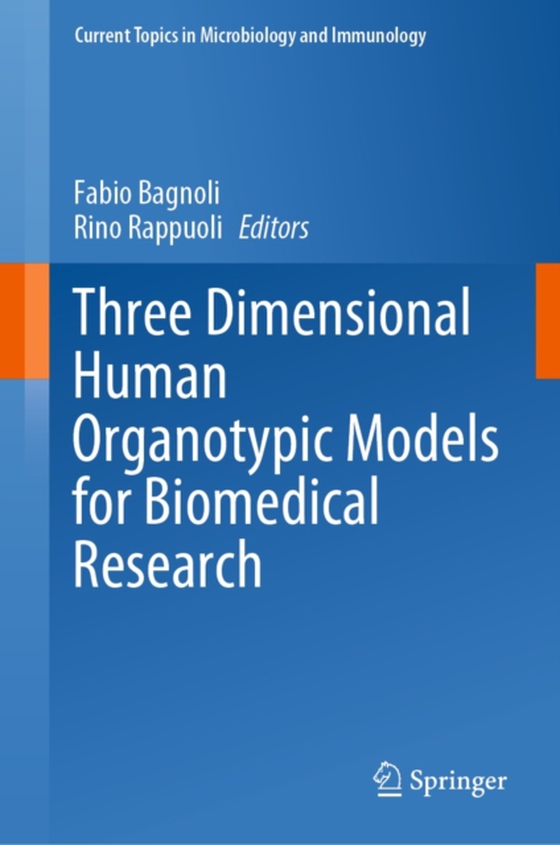 Three Dimensional Human Organotypic Models for Biomedical Research (e-bog) af -