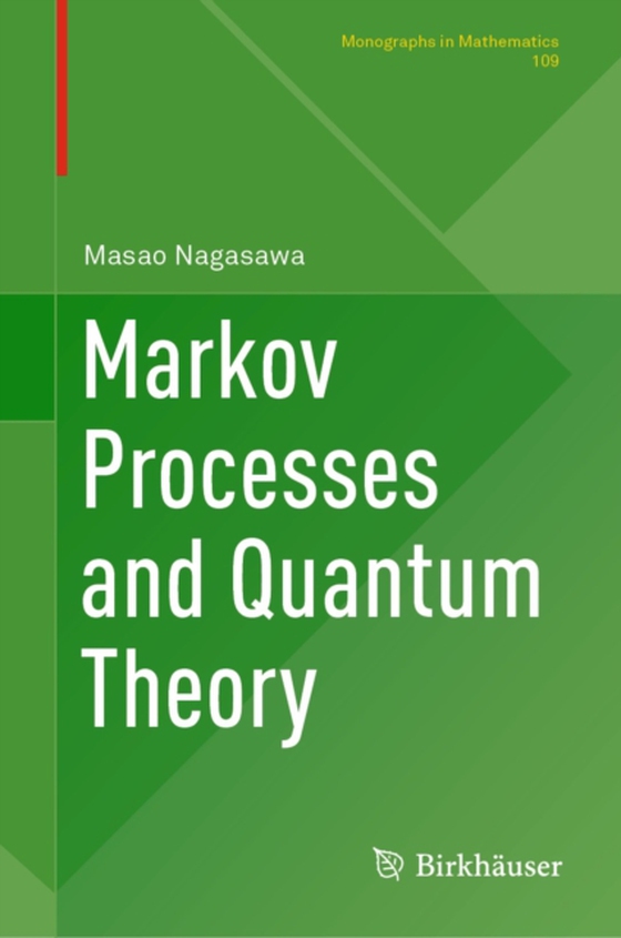 Markov Processes and Quantum Theory (e-bog) af Nagasawa, Masao