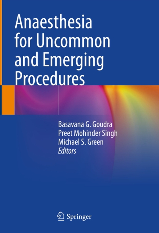 Anaesthesia for Uncommon and Emerging Procedures  (e-bog) af -