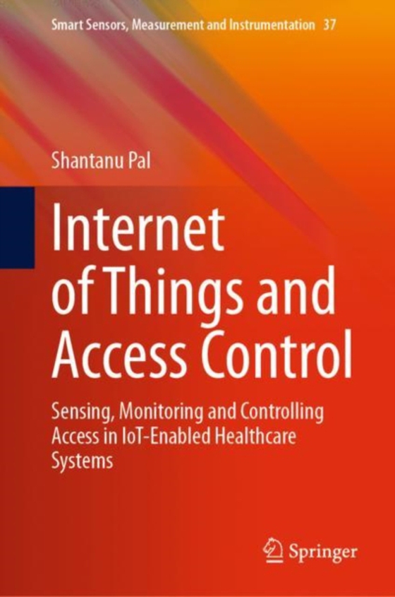 Internet of Things and Access Control (e-bog) af Pal, Shantanu