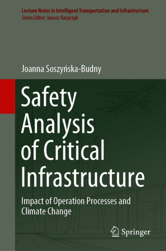 Safety Analysis of Critical Infrastructure