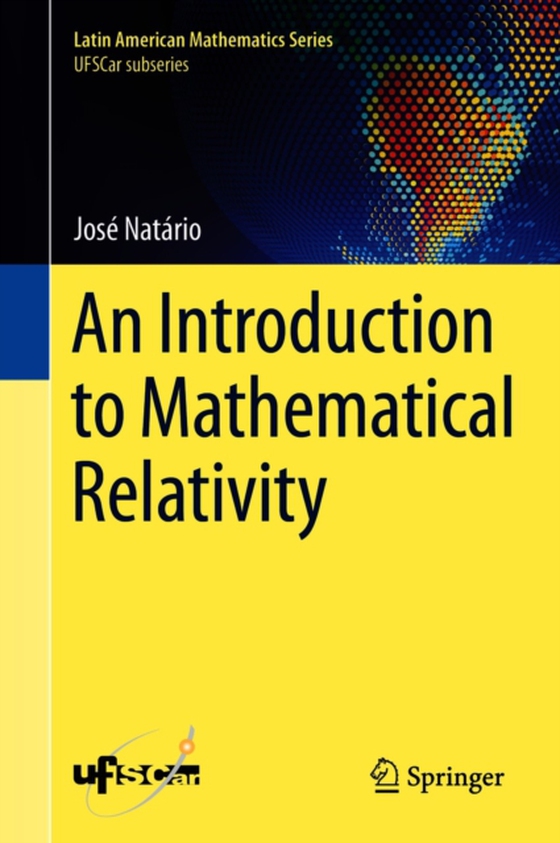 Introduction to Mathematical Relativity (e-bog) af Natario, Jose