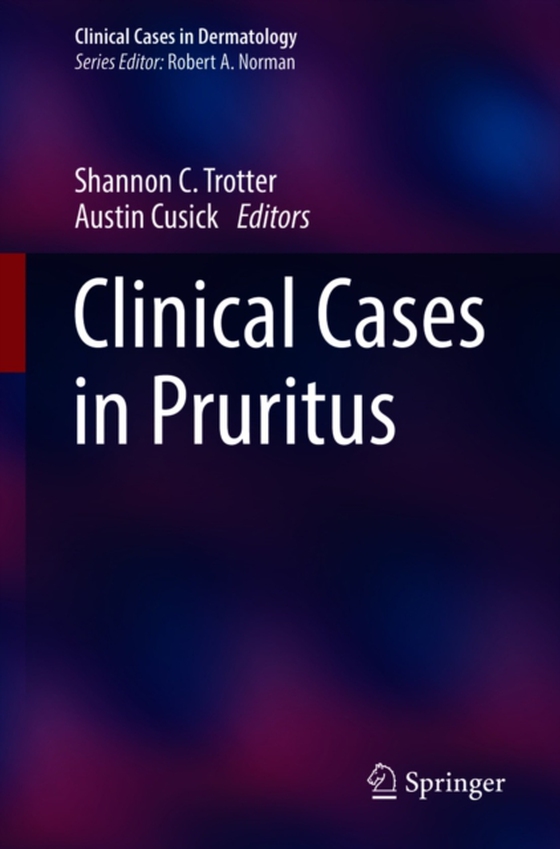 Clinical Cases in Pruritus (e-bog) af -