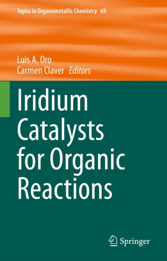 Iridium Catalysts for Organic Reactions (e-bog) af -