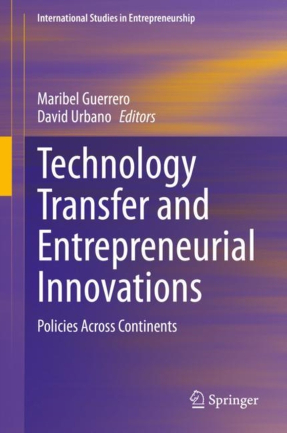 Technology Transfer and Entrepreneurial Innovations (e-bog) af -