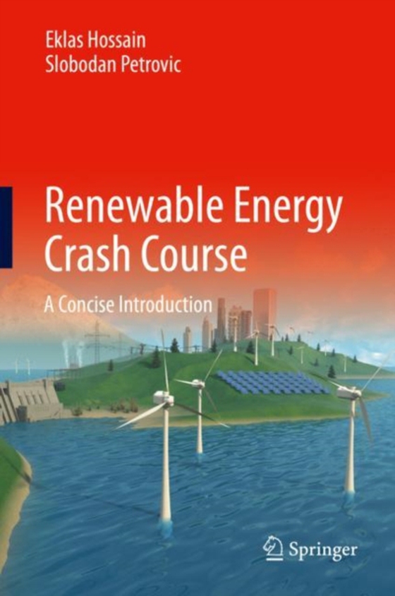 Renewable Energy Crash Course (e-bog) af Petrovic, Slobodan