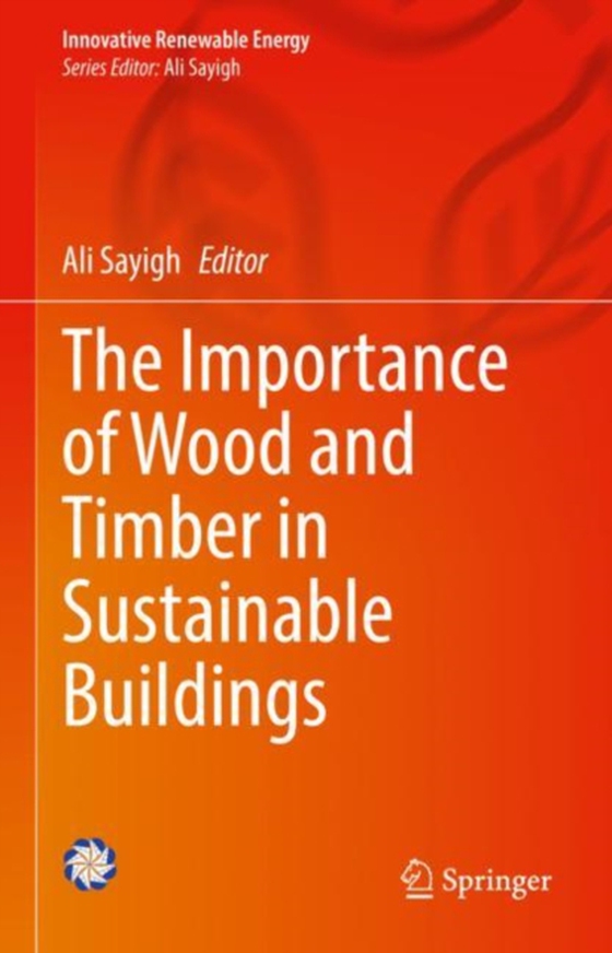 Importance of Wood and Timber in Sustainable Buildings