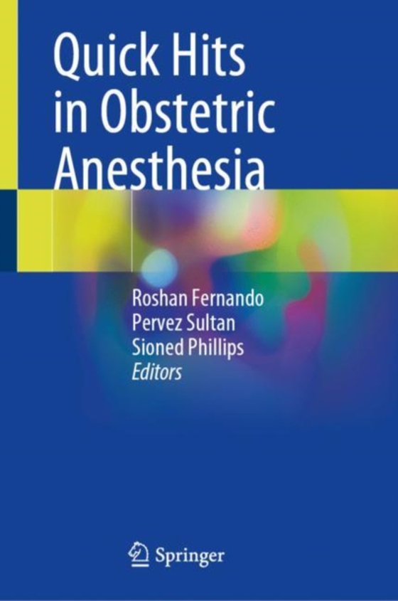 Quick Hits in Obstetric Anesthesia (e-bog) af -