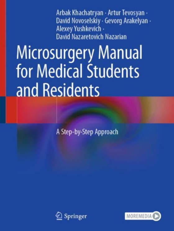 Microsurgery Manual for Medical Students and Residents (e-bog) af Nazarian, David Nazaretovich