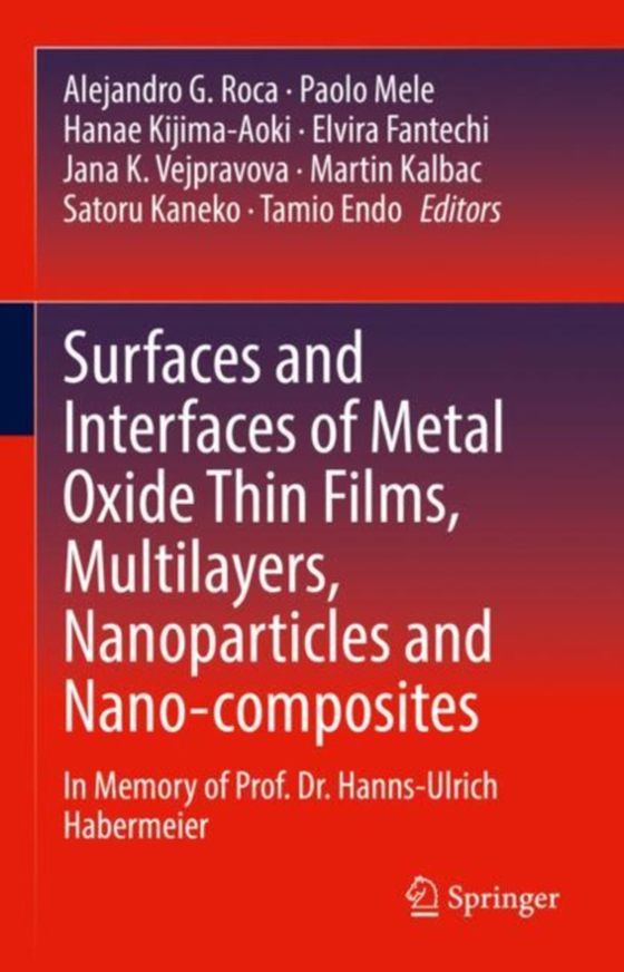 Surfaces and Interfaces of Metal Oxide Thin Films, Multilayers, Nanoparticles and Nano-composites (e-bog) af -