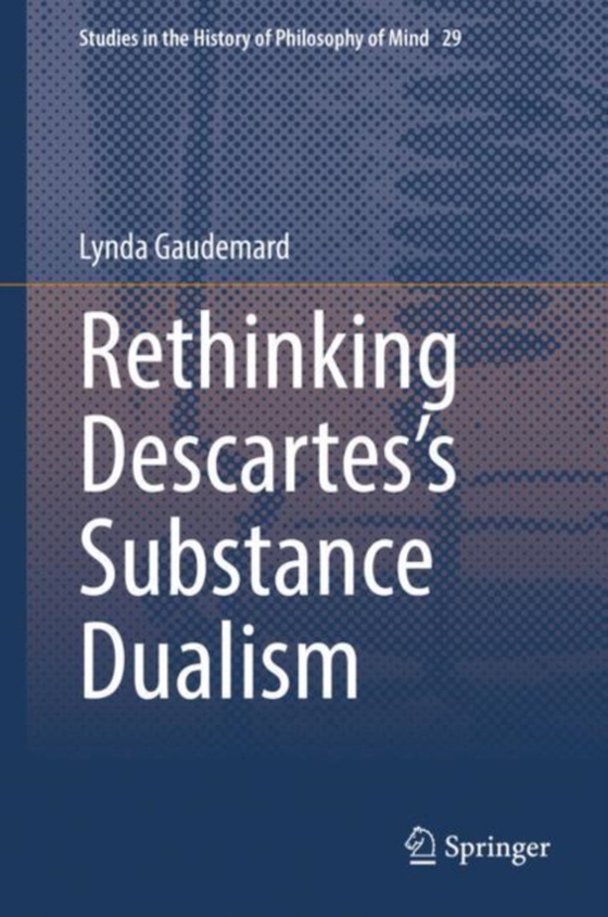 Rethinking Descartes's Substance Dualism (e-bog) af Gaudemard, Lynda