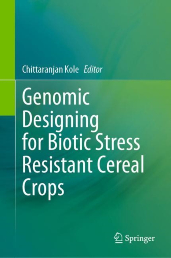 Genomic Designing for Biotic Stress Resistant Cereal Crops