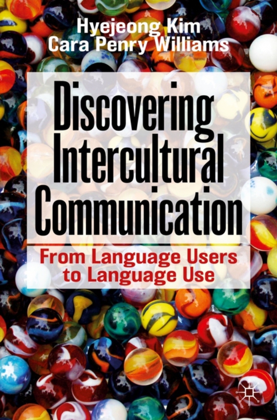 Discovering Intercultural Communication (e-bog) af Williams, Cara Penry