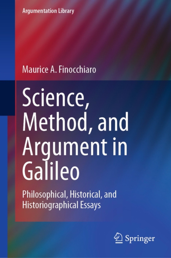 Science, Method, and Argument in Galileo (e-bog) af Finocchiaro, Maurice A.