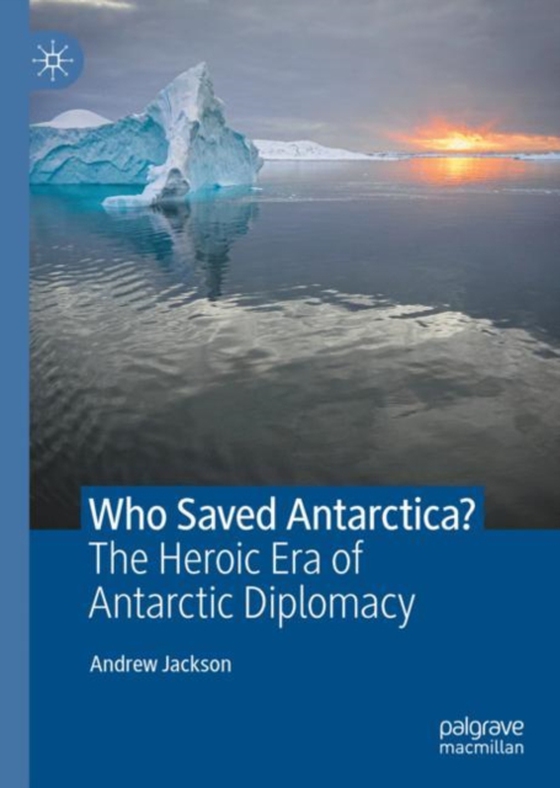 Who Saved Antarctica?  (e-bog) af Jackson, Andrew