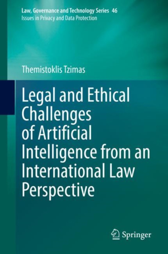 Legal and Ethical Challenges of Artificial Intelligence from an International Law Perspective (e-bog) af Tzimas, Themistoklis