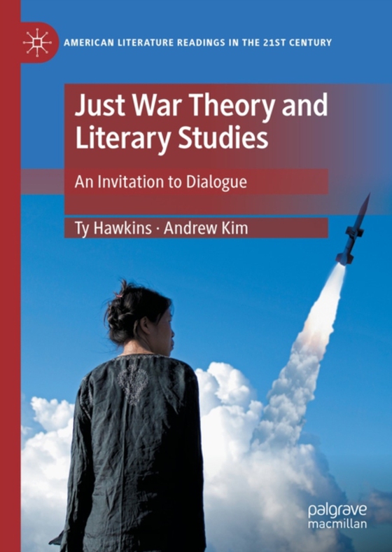 Just War Theory and Literary Studies (e-bog) af Kim, Andrew
