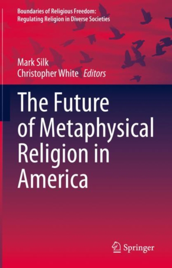 Future of Metaphysical Religion in America (e-bog) af -