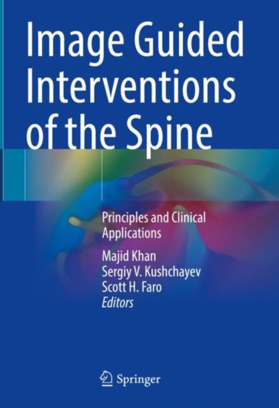 Image Guided Interventions of the Spine (e-bog) af -