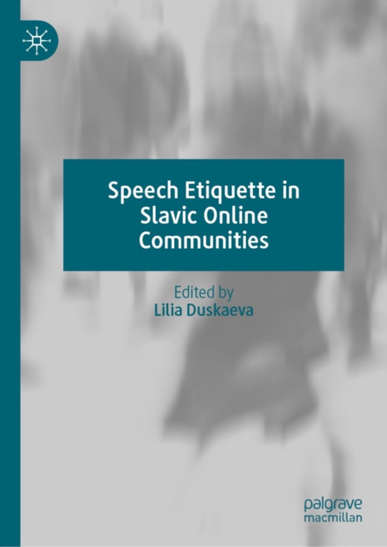 Speech Etiquette in Slavic Online Communities (e-bog) af -