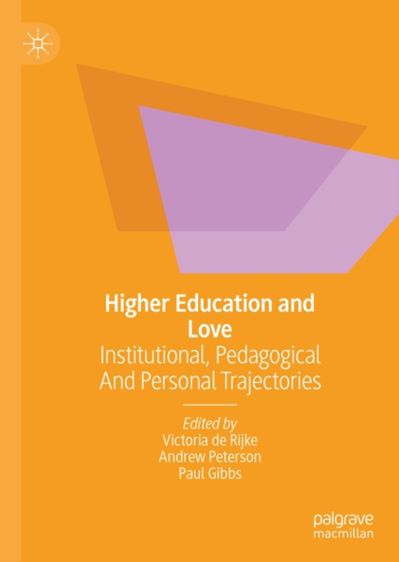 Higher Education and Love (e-bog) af -