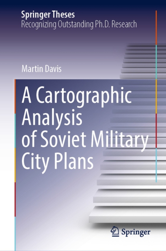 Cartographic Analysis of Soviet Military City Plans (e-bog) af Davis, Martin