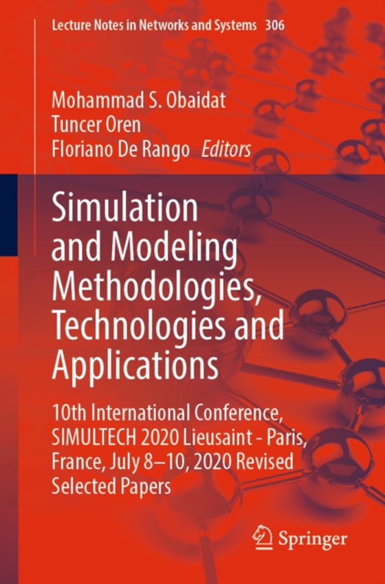 Simulation and Modeling Methodologies, Technologies and Applications (e-bog) af -