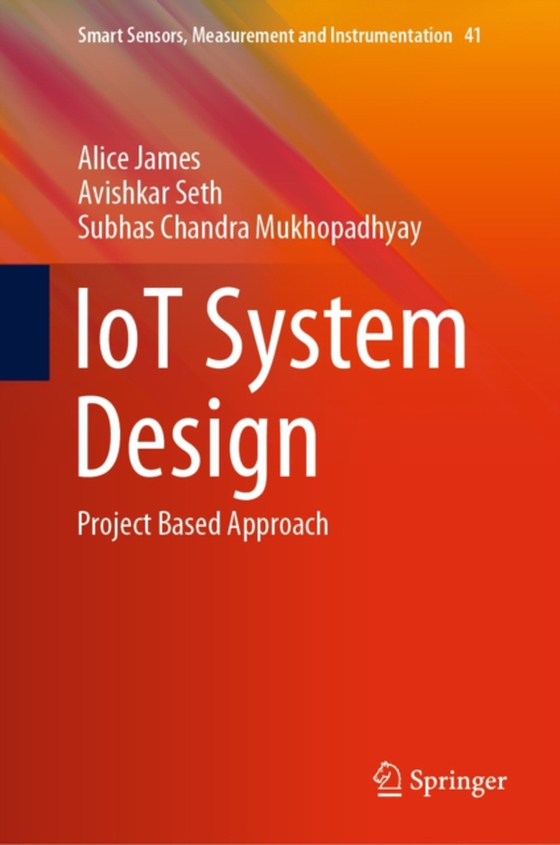 IoT System Design (e-bog) af Mukhopadhyay, Subhas Chandra