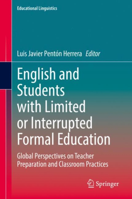 English and Students with Limited or Interrupted Formal Education (e-bog) af -