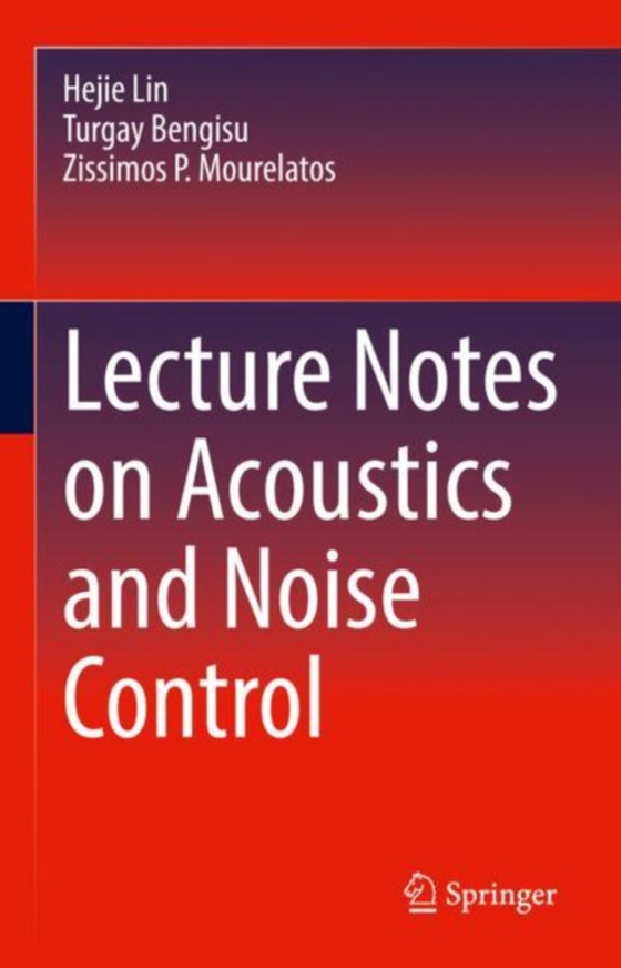  Lecture Notes on Acoustics and Noise Control