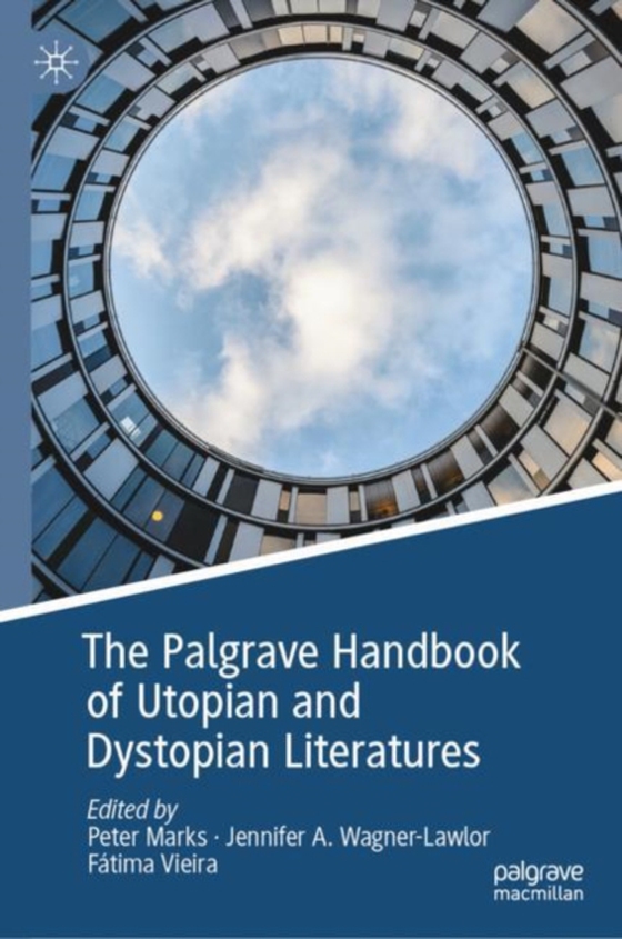 Palgrave Handbook of Utopian and Dystopian Literatures (e-bog) af -