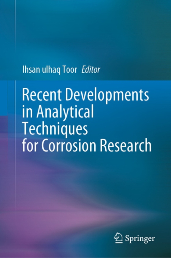 Recent Developments in Analytical Techniques for Corrosion Research  (e-bog) af -