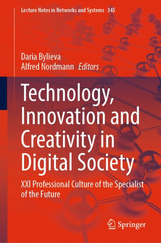 Technology, Innovation and Creativity in Digital Society (e-bog) af -