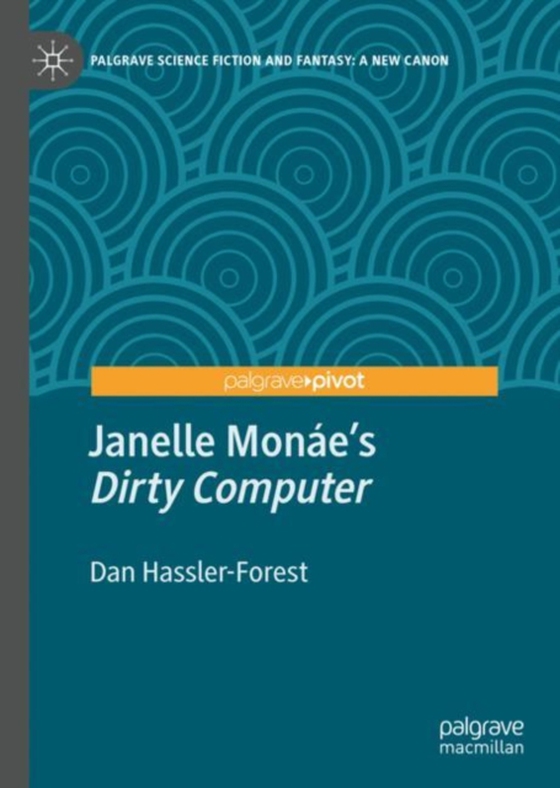 Janelle Monae's &quote;Dirty Computer&quote;