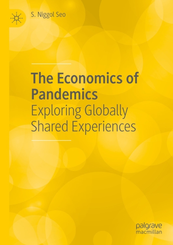 Economics of Pandemics (e-bog) af Seo, S. Niggol