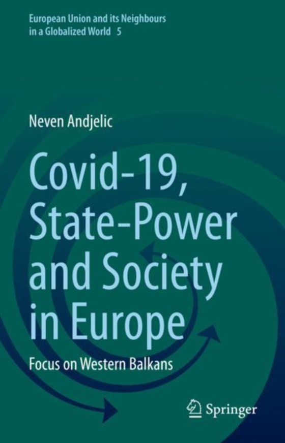 Covid-19, State-Power and Society in Europe (e-bog) af Andjelic, Neven