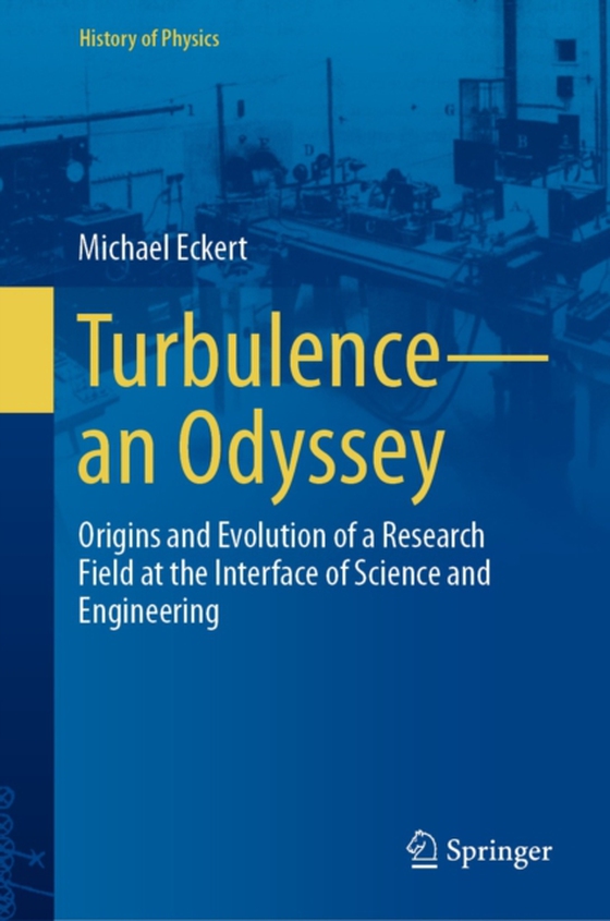 Turbulence-an Odyssey (e-bog) af Eckert, Michael