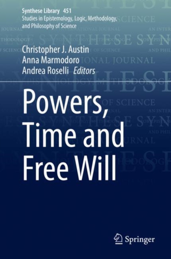 Powers, Time and Free Will (e-bog) af -