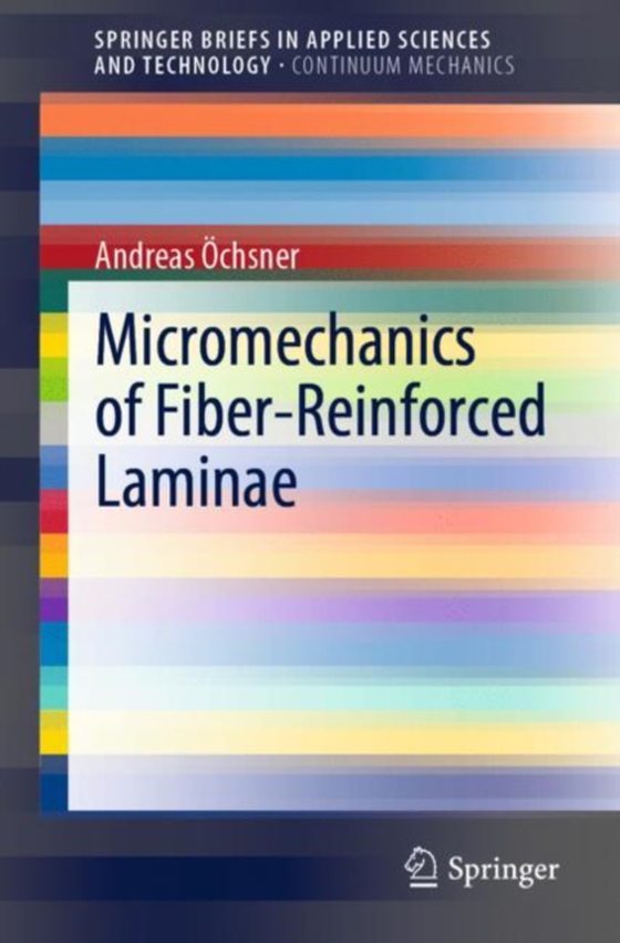 Micromechanics of Fiber-Reinforced Laminae 