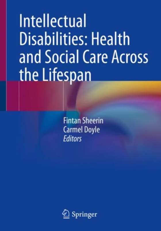 Intellectual Disabilities: Health and Social Care Across the Lifespan (e-bog) af -