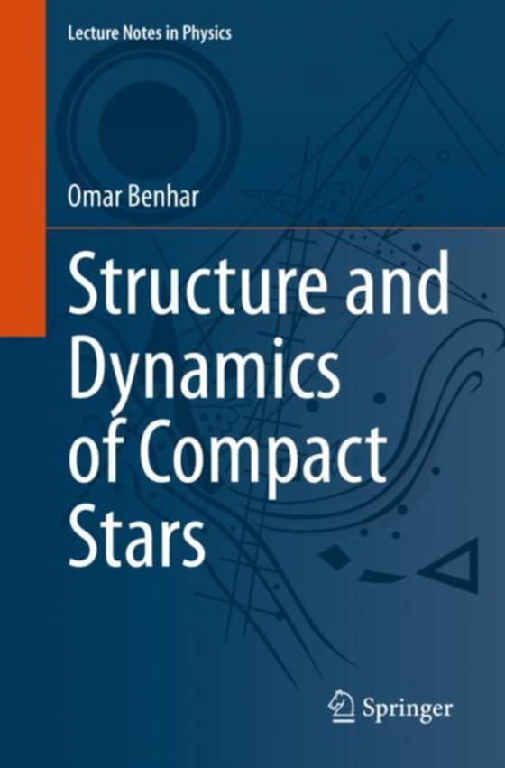 Structure and Dynamics of Compact Stars (e-bog) af Benhar, Omar