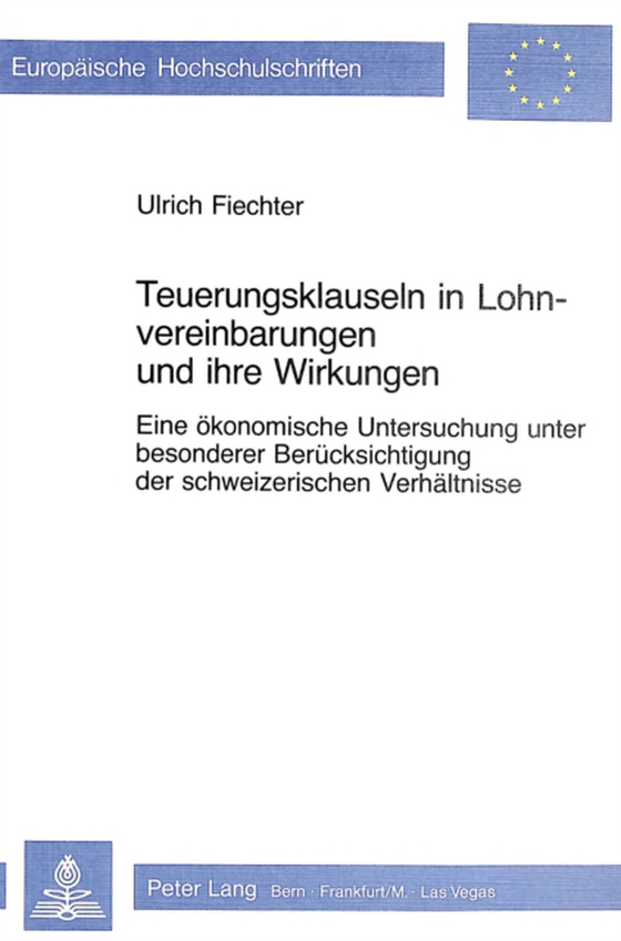 Teuerungsklauseln in Lohnvereinbarungen und ihre Wirkungen (e-bog) af Ulrich Fiechter, Fiechter
