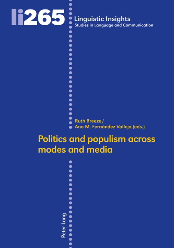 Politics and populism across modes and media (e-bog) af -