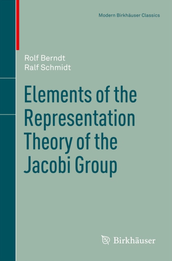 Elements of the Representation Theory of the Jacobi Group (e-bog) af Schmidt, Ralf